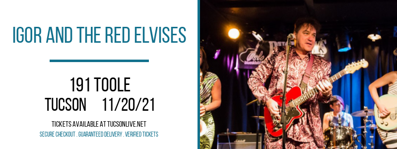 Igor and The Red Elvises at 191 Toole