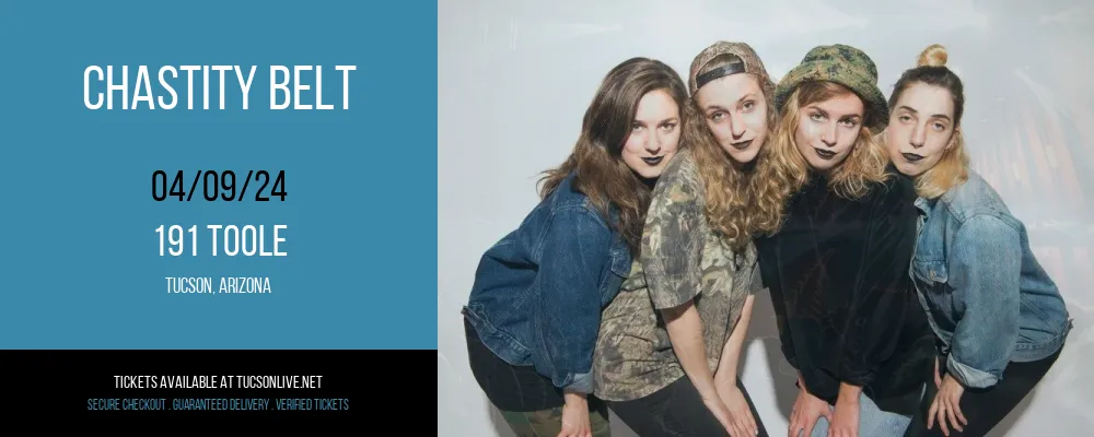 Chastity Belt at 191 Toole